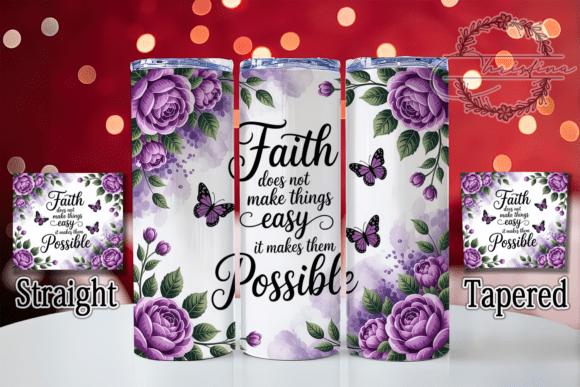Download Faith Inspirational Quote Tumbler Wrap - Inspirational quote tumbler Collection
