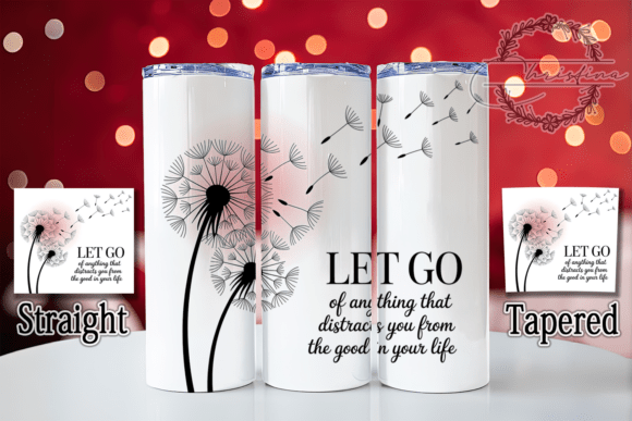 Download Let Go Inspirational Quote Tumbler - Inspirational quote tumbler Collection